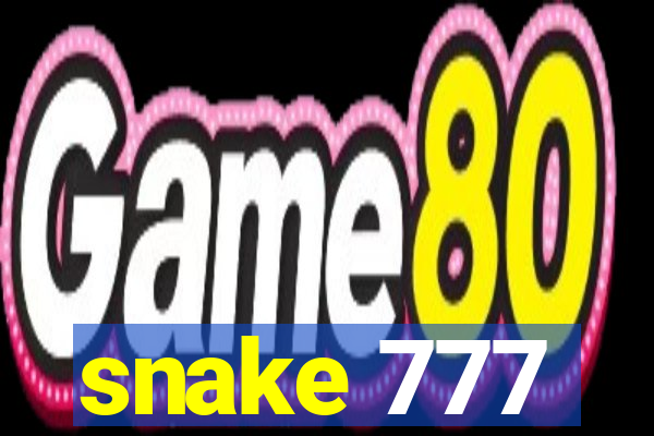 snake 777